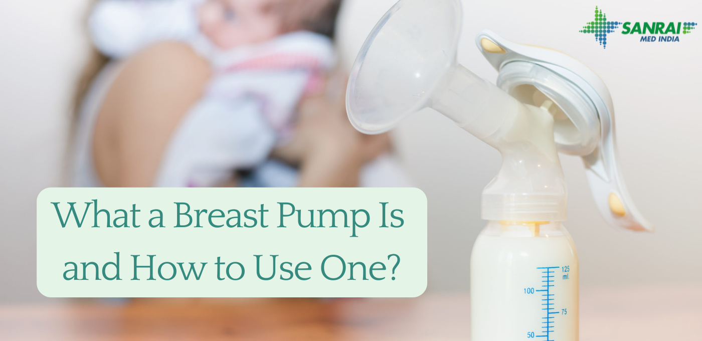 What a Breast Pump Is and How to Use One