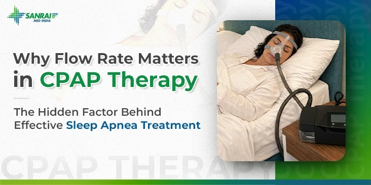 Flow Rate Matters in CPAP Therapy